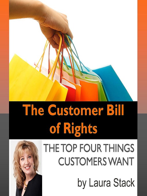 Title details for The Customer Bill of Rights by Laura Stack, CSP, MBA - Available